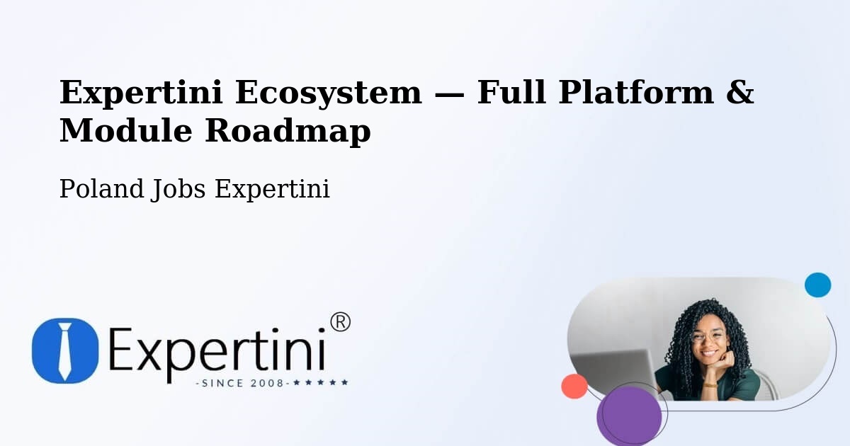 Expertini Ecosystem — Full Platform & Module Roadmap – Marki