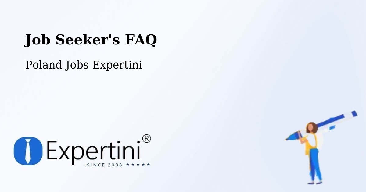Employer FAQ – Marki - Poland Jobs Expertini