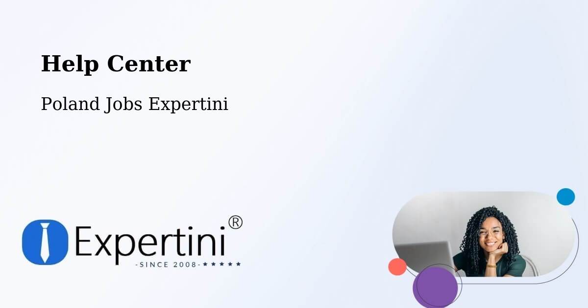 Help Center – Marki - Poland Jobs Expertini