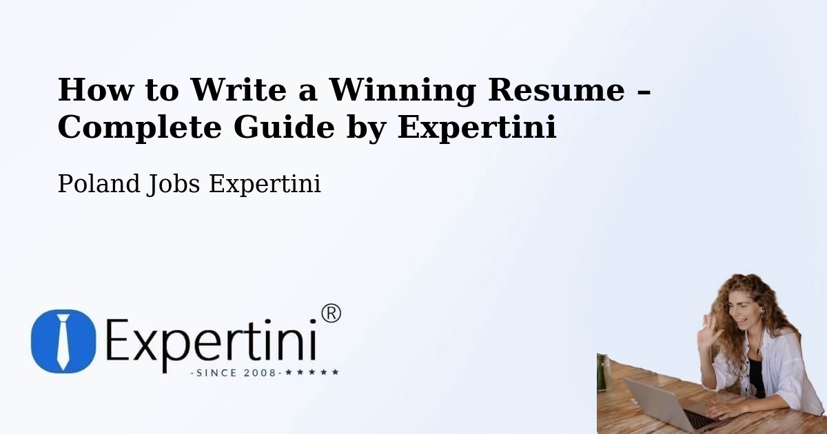 Resume Writing Guide for Job Seekers – Marki - Marki, Poland Jobs Expertini